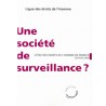 L’Etat des droits de l’Homme en France 2009 : Une société de surveillance ?