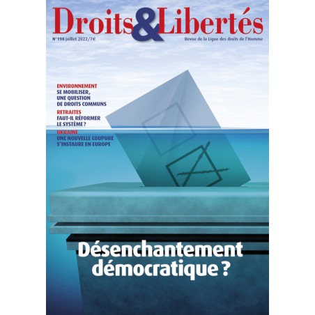 Droits & Libertés n°198 - Désenchantement démocratique ?