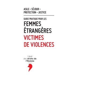 Guide pratique pour les femmes étrangères victimes de violences