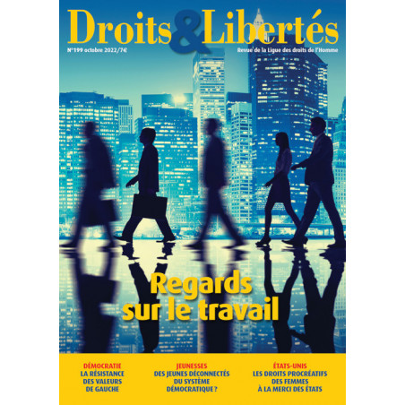 Droits & Libertés n°199 - Regards sur le travail