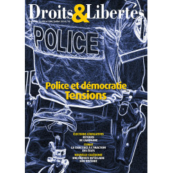 Droits & Libertés n°206 - Police et démocratie : tensions