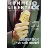 Hommes & Libertés n°169 - Corruption : cash-cash mortel