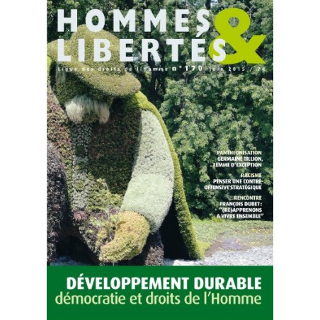 Hommes & Libertés n°170 - Développement durable, démocratie et droits de l’Homme