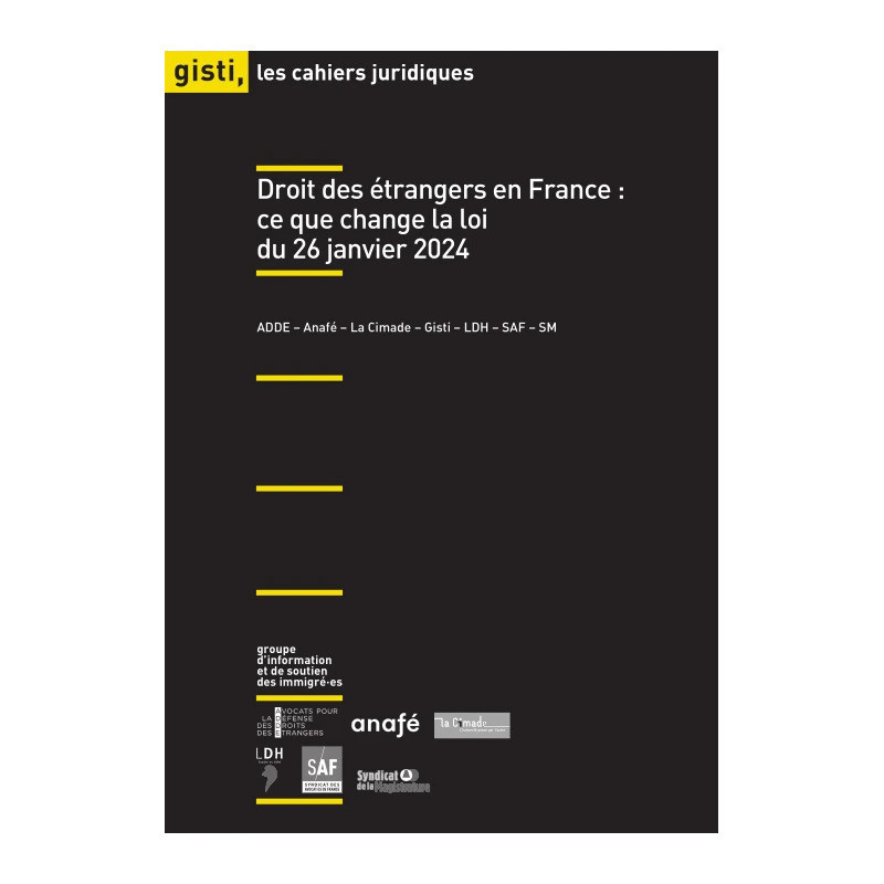 Droits des Etrangers en France: ce que change la loi du 26 janvier 2024