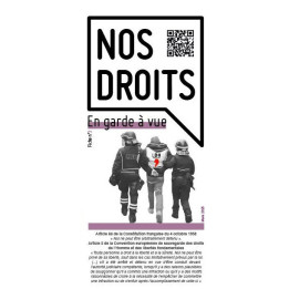 Fiche : Nos droits en garde à vue