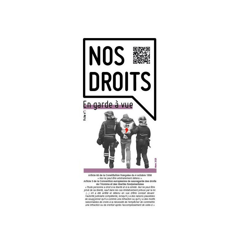 Fiche : Nos droits en garde à vue Fiche : Nos droits en garde à vue