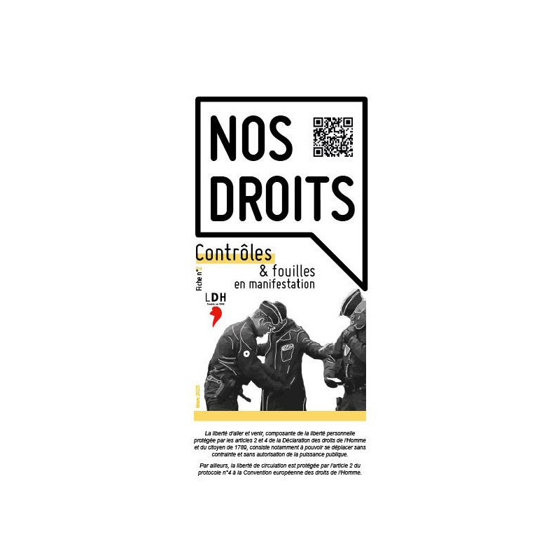 Fiche : Nos droits face aux contrôles et fouilles en manifestation Fiche : Nos droits face aux contrôles et fouilles en manifestation