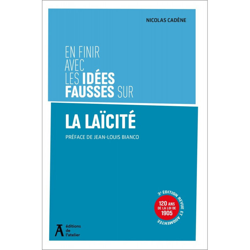 En finir avec les idées fausses sur la laïcité 2025 En finir avec les idées fausses sur la laïcité 2025