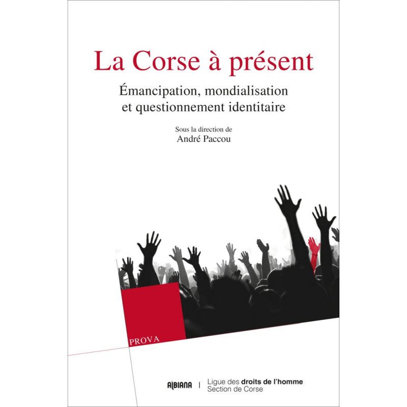 La Corse à présent