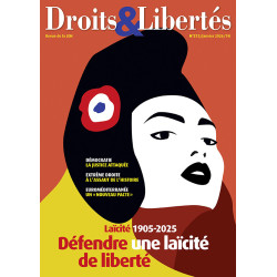 Droits et Libertés 212: 1905-2025. Défendre une laïcité de liberté
