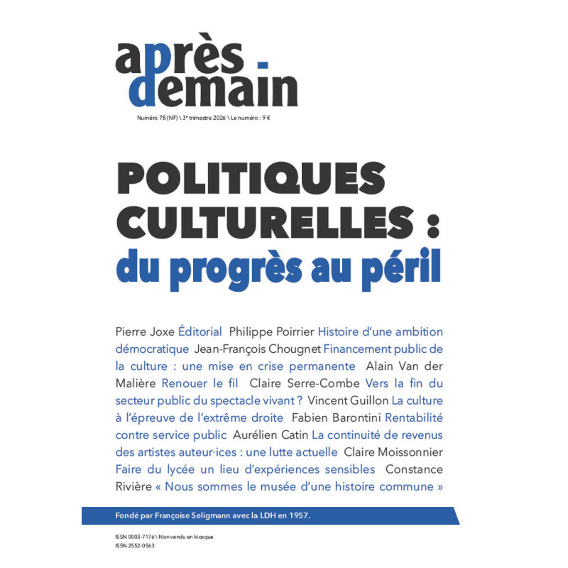 Après-demain 78: politiques culturelles: du progrès au péril