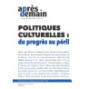Après-demain 78: politiques culturelles: du progrès au péril
