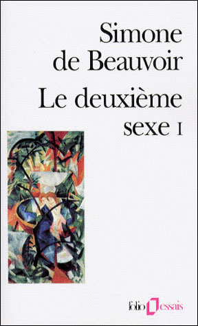 Le deuxième sexe, Les faits et les mythes - Tome 1 Le deuxième sexe, Les faits et les mythes - Tome 1