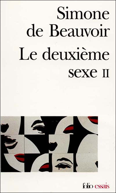 Le deuxième sexe, L'expérience vécue - Tome 2 Le deuxième sexe, L'expérience vécue - Tome 2