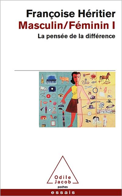 Masculin-féminin, La pensée de la différence - Tome 1 Masculin-féminin, La pensée de la différence - Tome 1