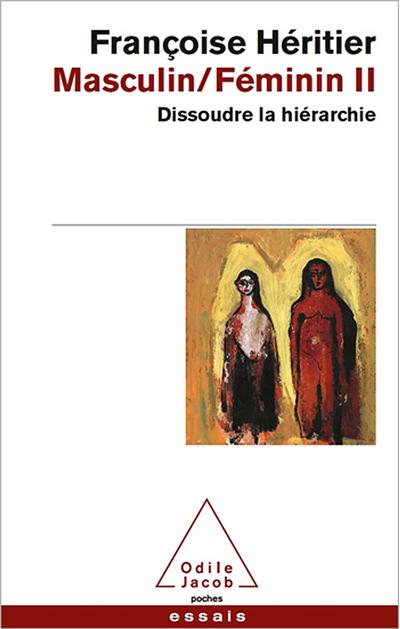 Masculin-féminin, Dissoudre la hiérarchie - Tome 2 Masculin-féminin, Dissoudre la hiérarchie - Tome 2