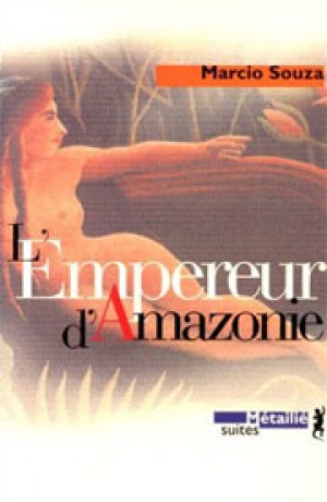 L'empereur d'Amazonie L'empereur d'Amazonie