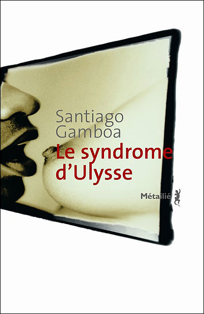 Le syndrome d'Ulysse Le syndrome d'Ulysse