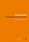 Les places et les chances : repenser la justice sociale Les places et les chances : repenser la justice sociale
